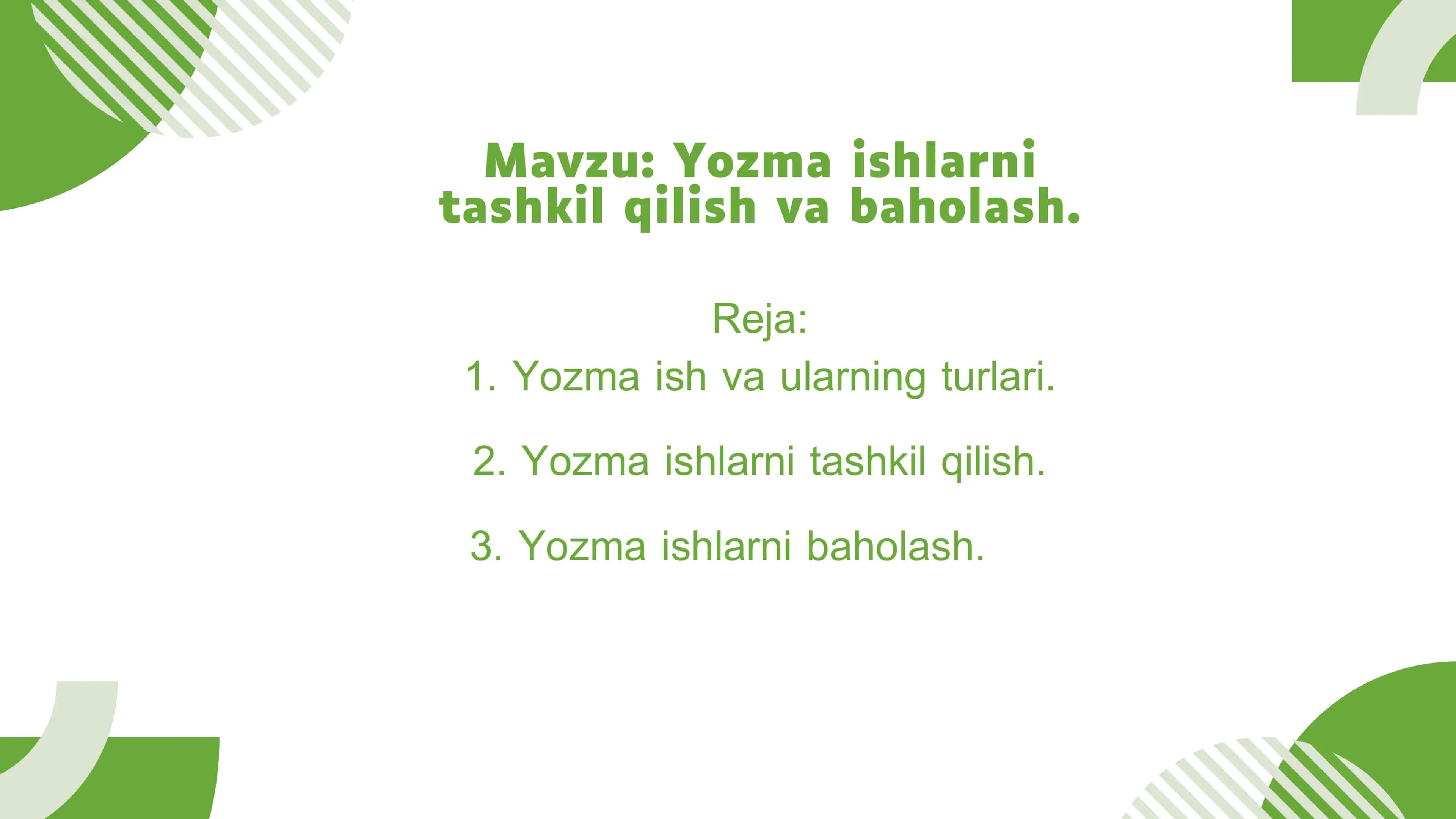 Yozma ishlarni tashkil qilish va baholash 1