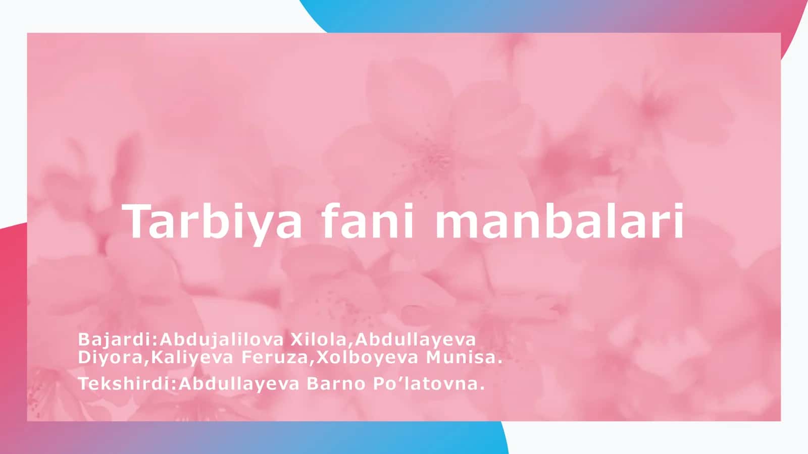Tarbiya fani manbalari 1