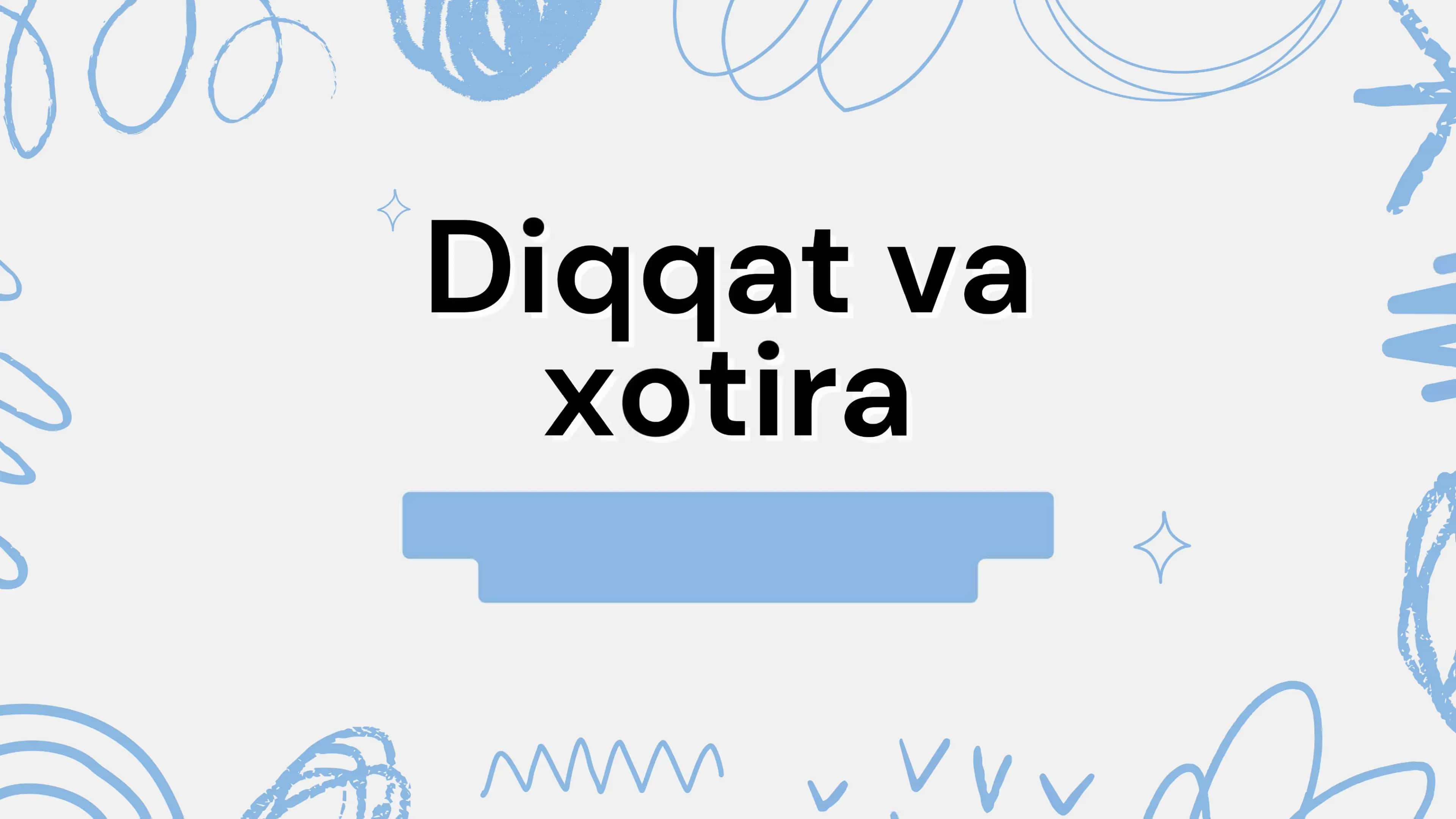 Diqqat va xotira 1
