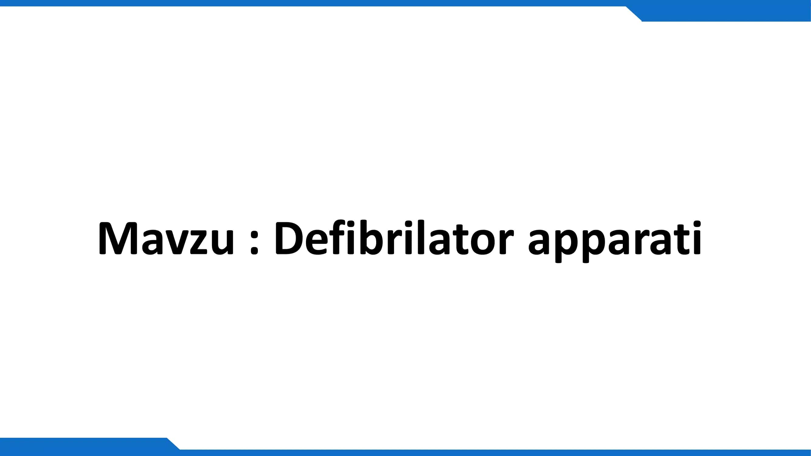 Yurakning defibrilyatori 1