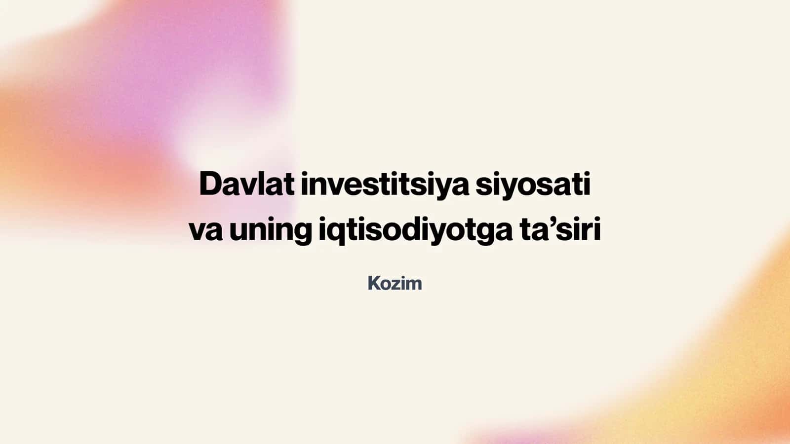 Davlat investitsiya siyosati va uning iqtisodiyotga ta’siri 1