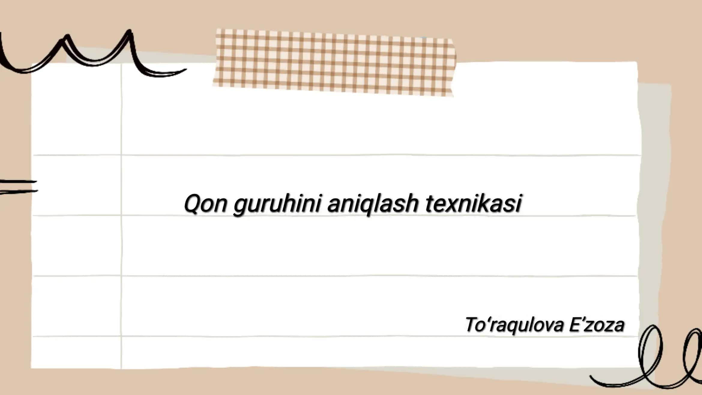 Qon guruhini aniqlash texnikasi 1