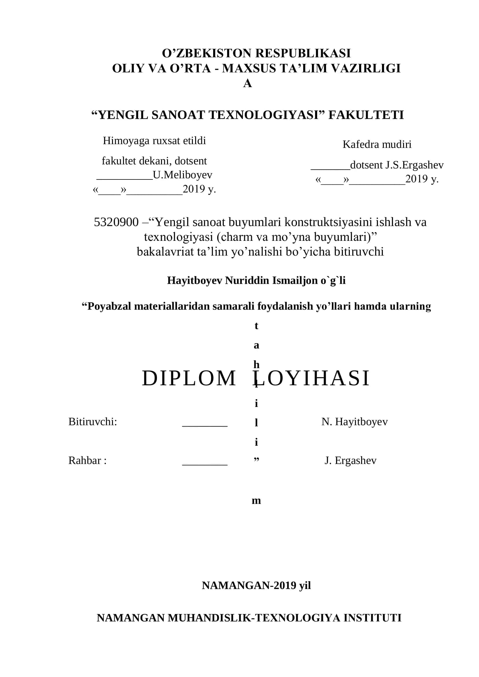 Yengil sanoat buyumlari konstruktsiyasini ishlash va texnologiyasi (charm va mo’yna buyumlari) - Bitiruvchi: Hayitboyev Nuriddin Ismailjon o’g’li 1