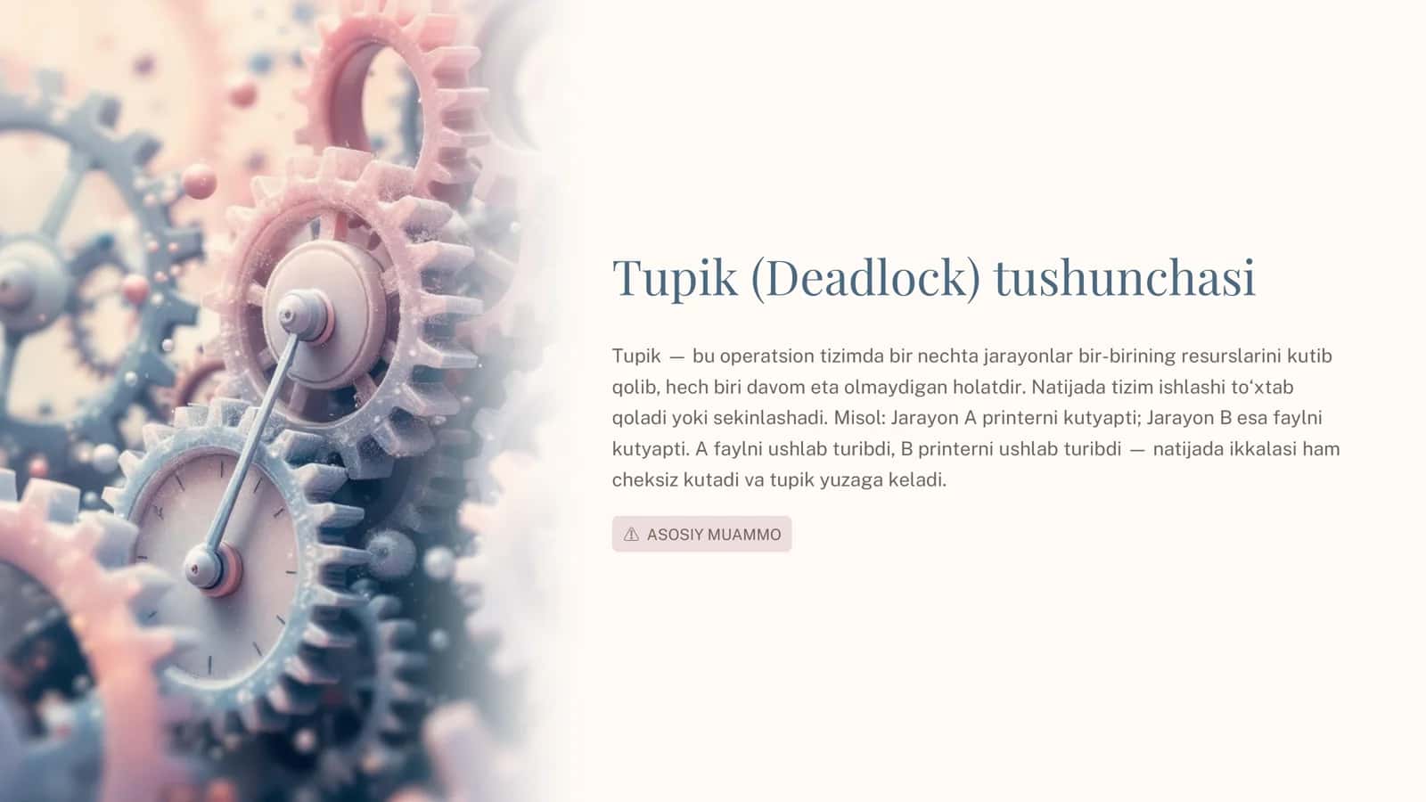 Tupik (Deadlock) tushunchasi 1