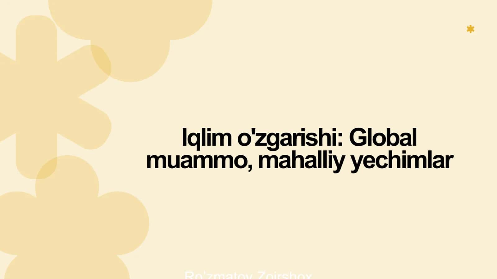 Iqlim o’zgarishi taqdimot 1