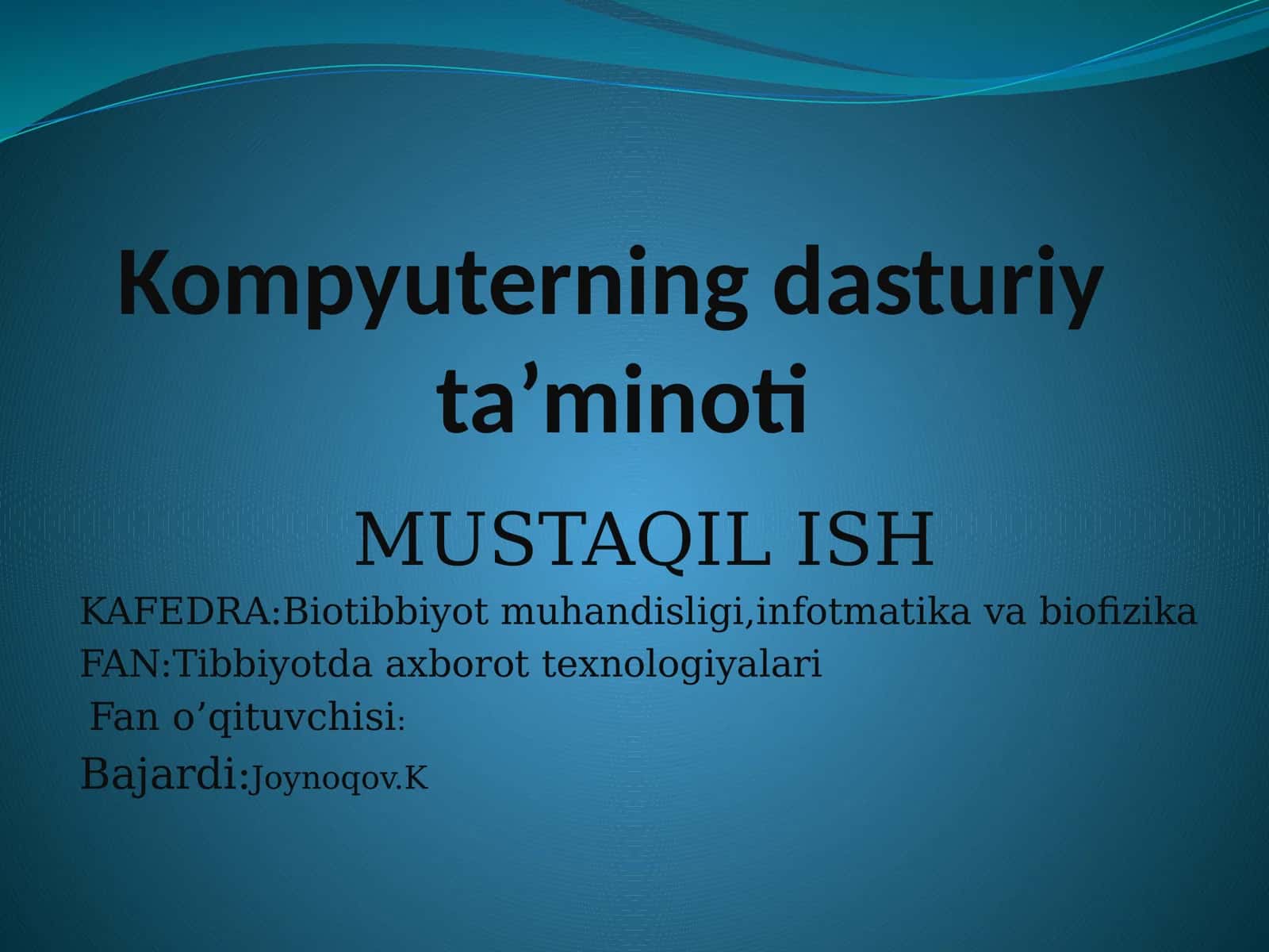 Kompyuterning dasturiy ta’minoti 1