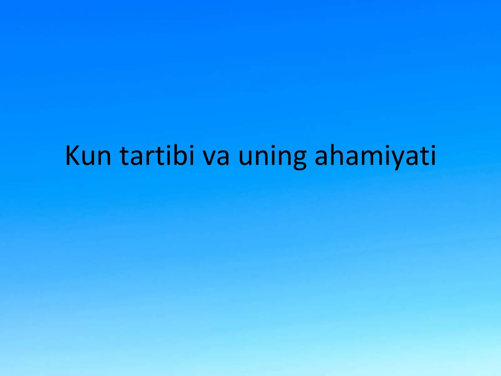 Kun tartibi va uning ahamiyati 1