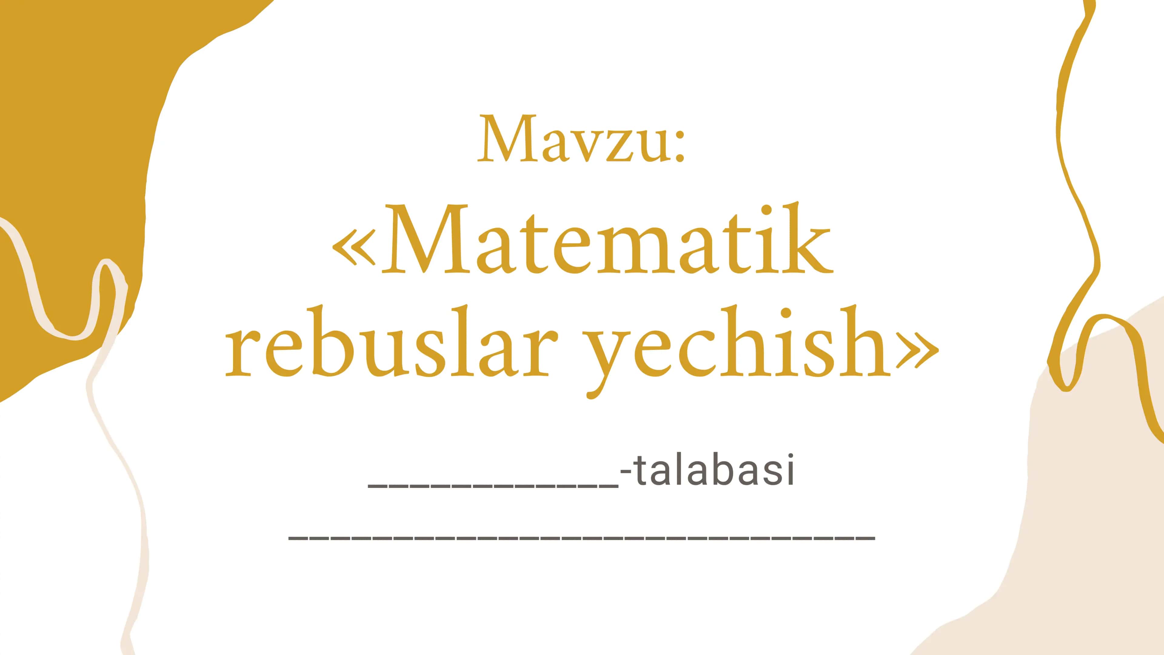 Mavzu: Matematik rebuslar yechish. 1