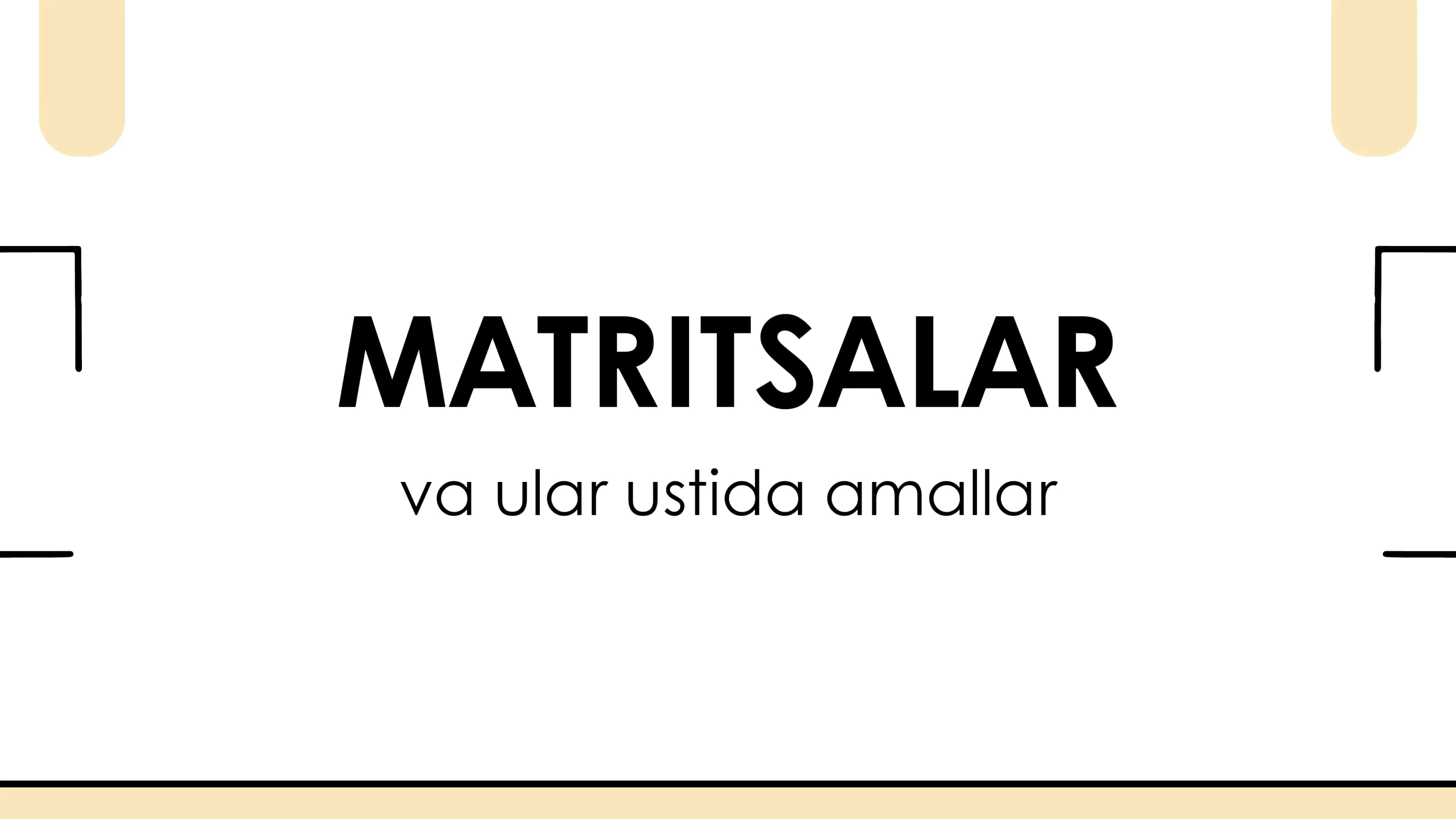 MATRITSALAR 1