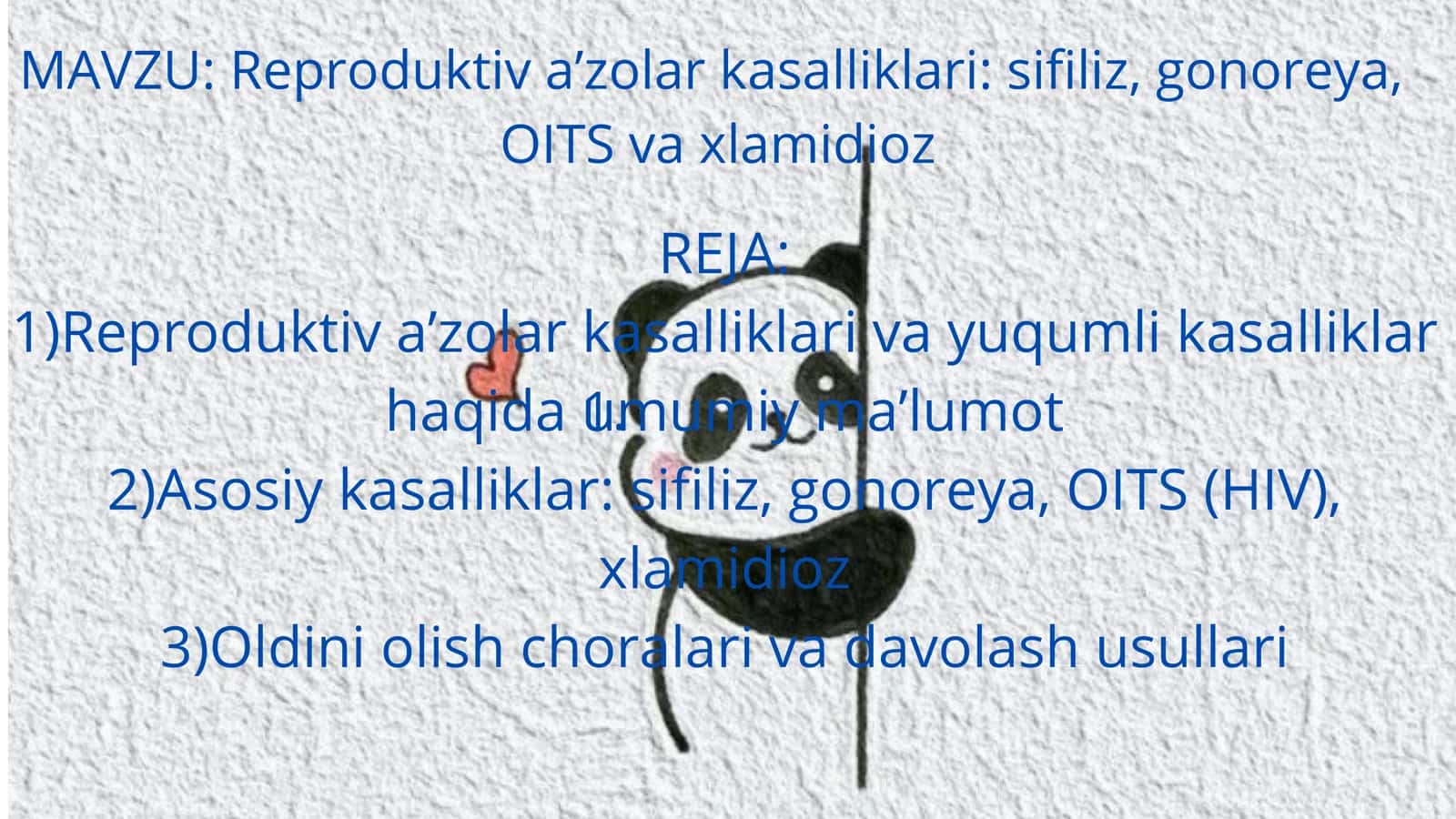 Reproduktiv a’zolar kasalliklari: sifiliz, gonoreya, OITS va xlamidioz 2