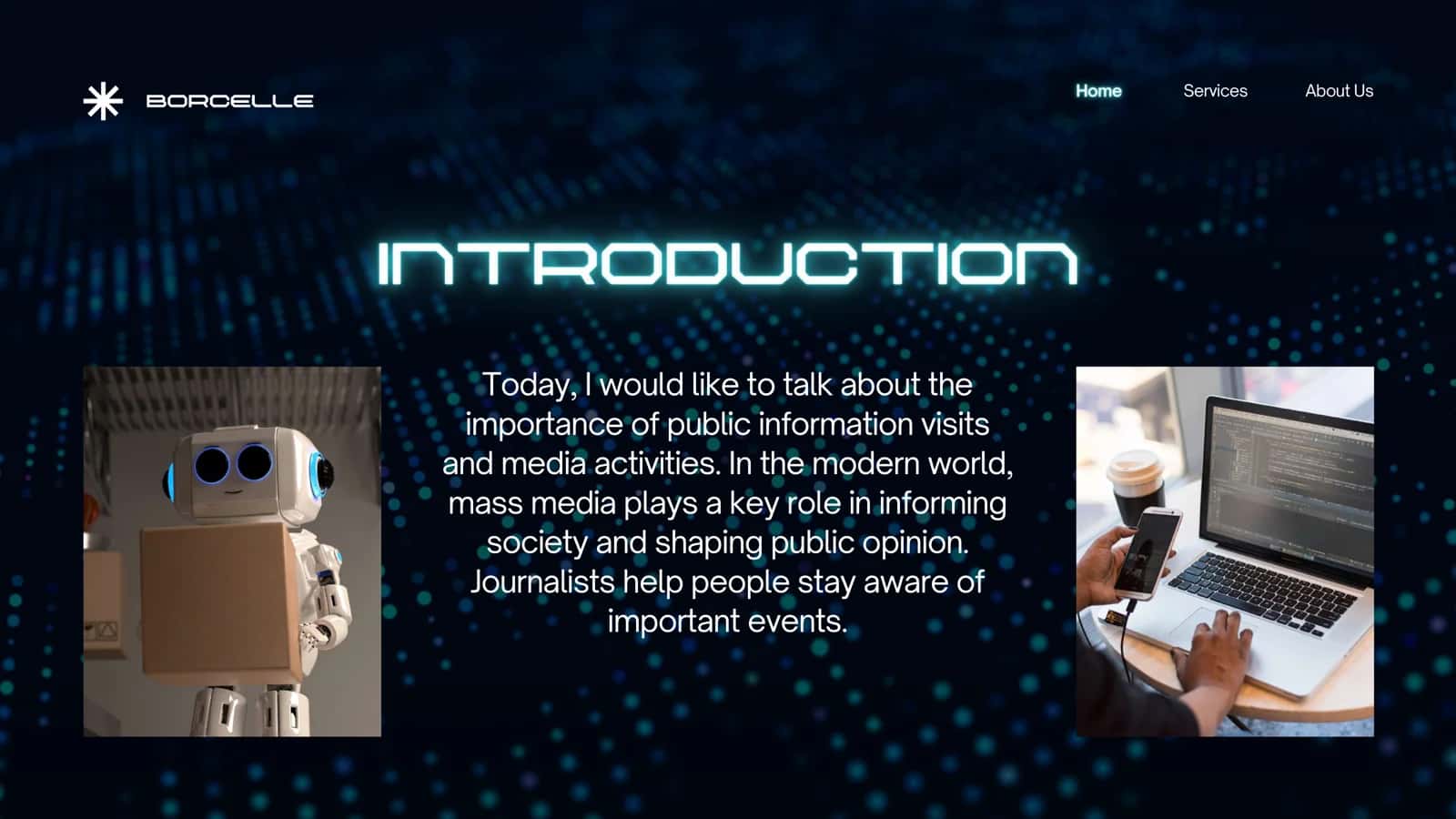 PUBLIC INFORMATION AND MEDIA VISITS 2