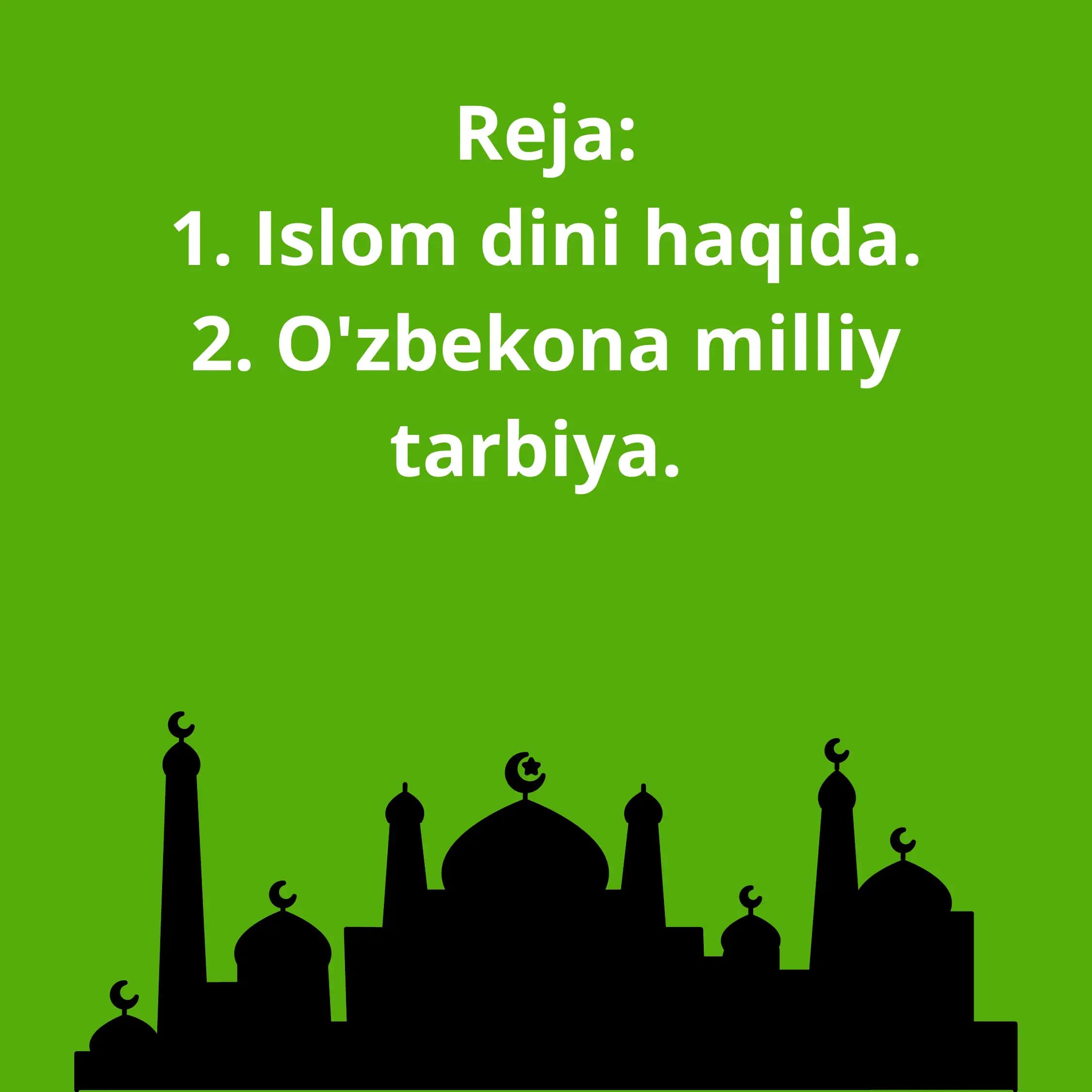 Islom dini va o'zbekona tarbiya 2