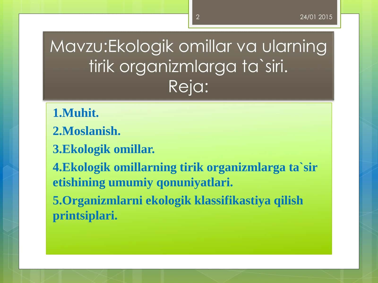 Ekologik omillar va ularning tirik organizmlarga ta`siri 2