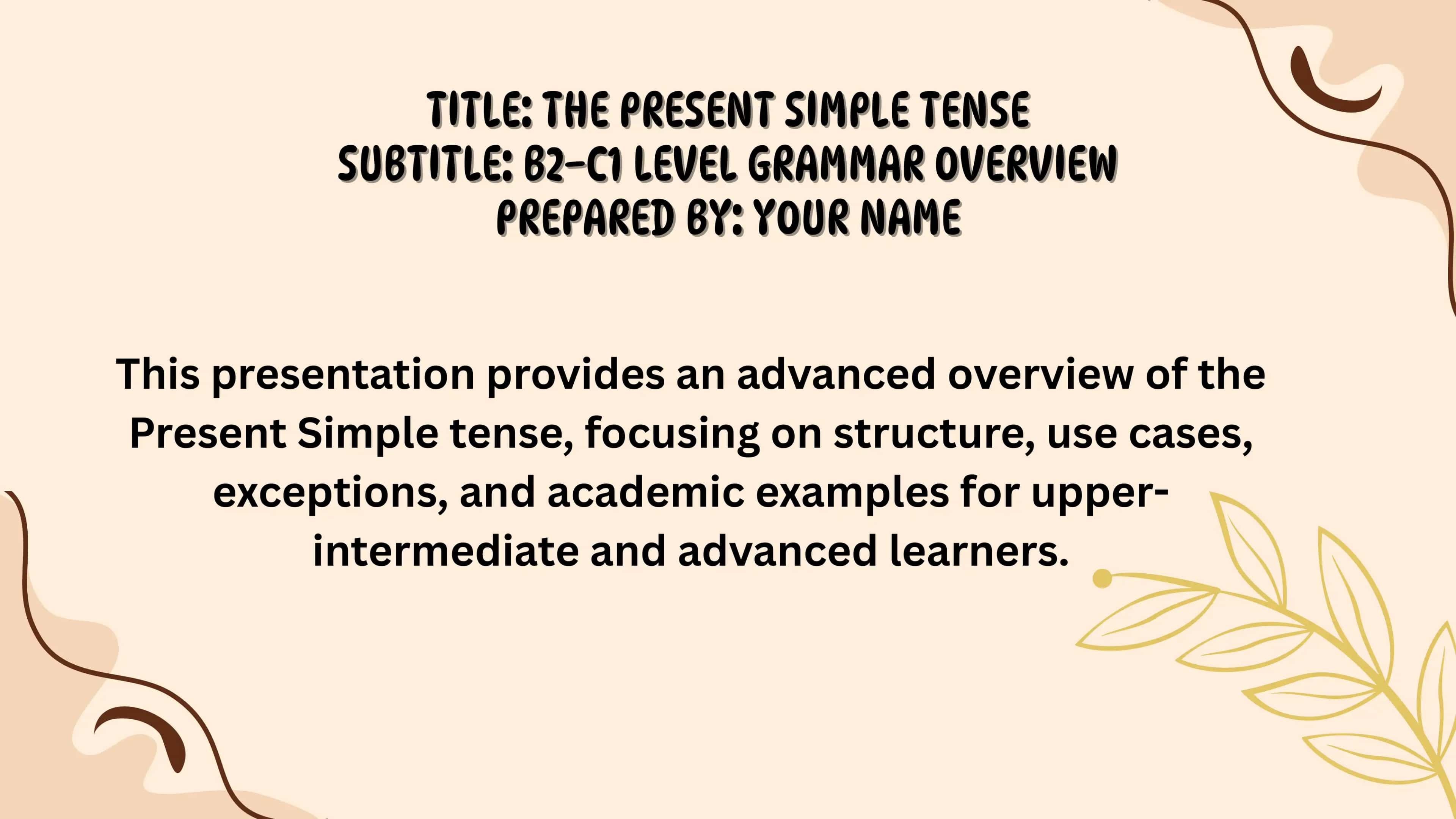 THE PRESENT SIMPLE TENSE 2