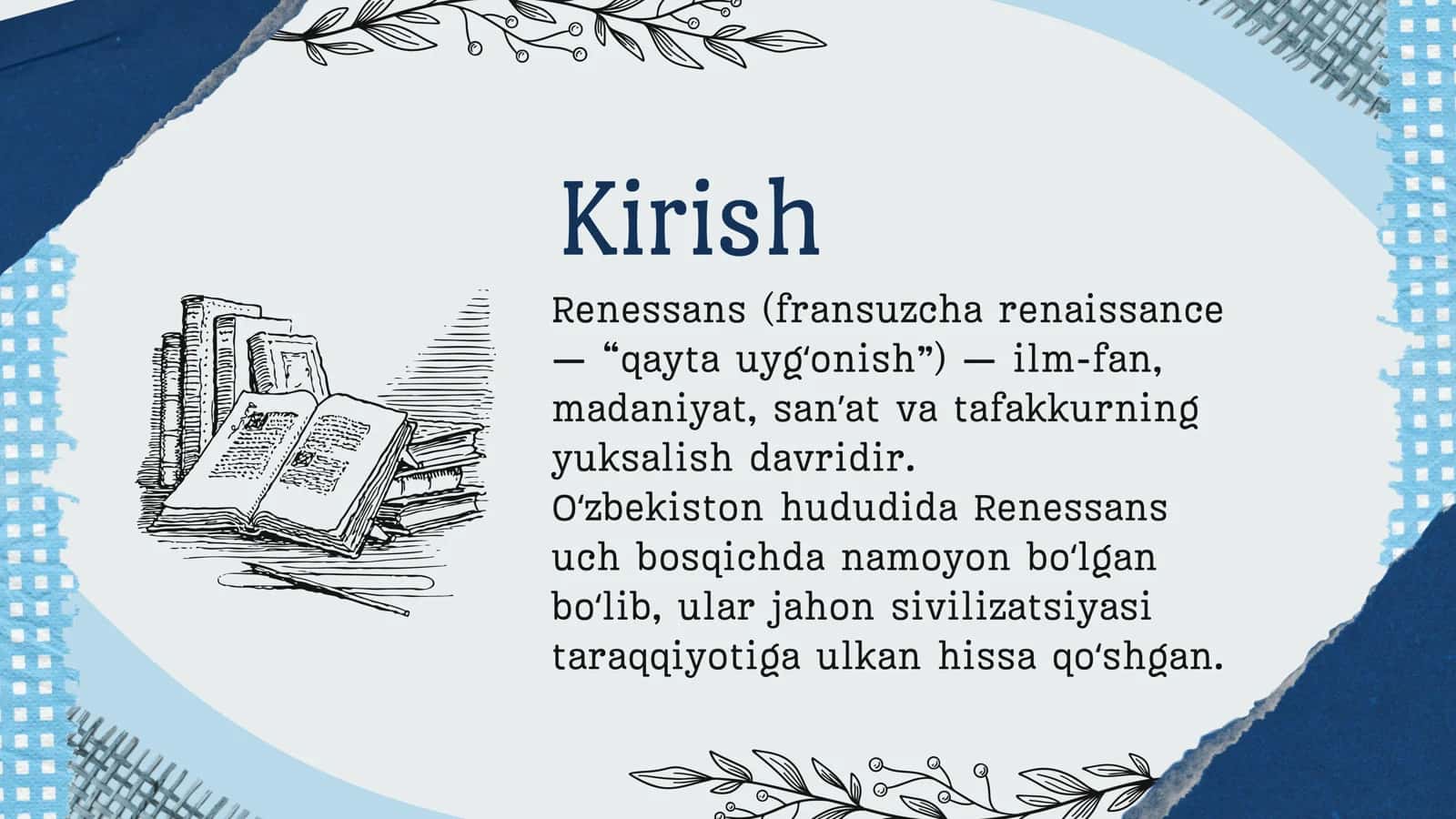 Mustaqil ish: Oʻzbekiston tarixida renessans davrlari 2