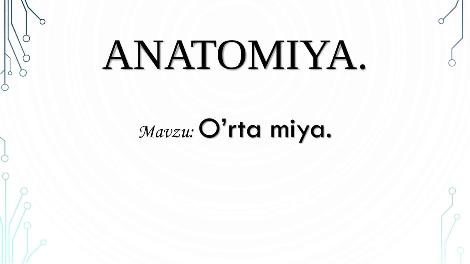 Anatomiya oʻrta miya 2