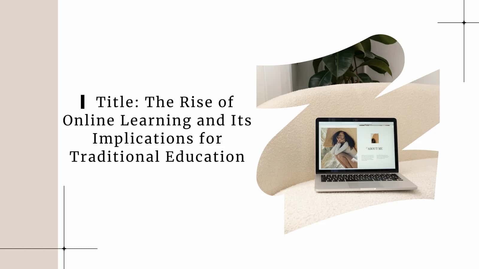 The Rise of Online Learning and Its Implications for Traditional Education 2