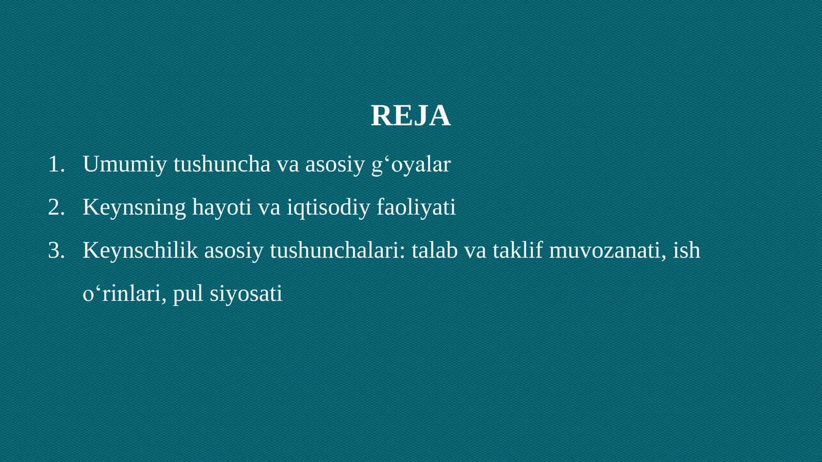 KEYNS VA KEYNSCHILIK TAʼLIMOTI 2