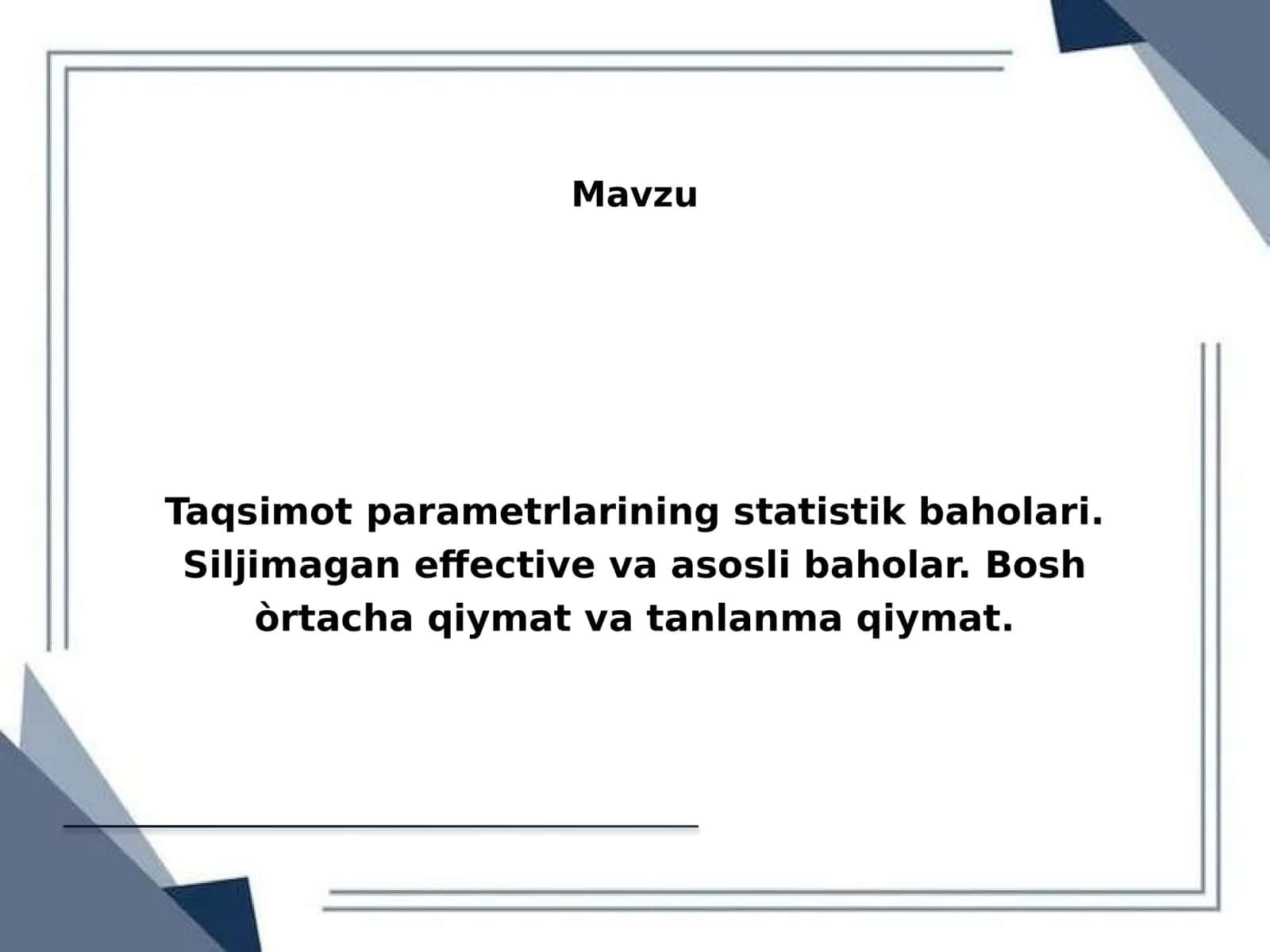 Taqsimot parametrlarining statistik baholari 2