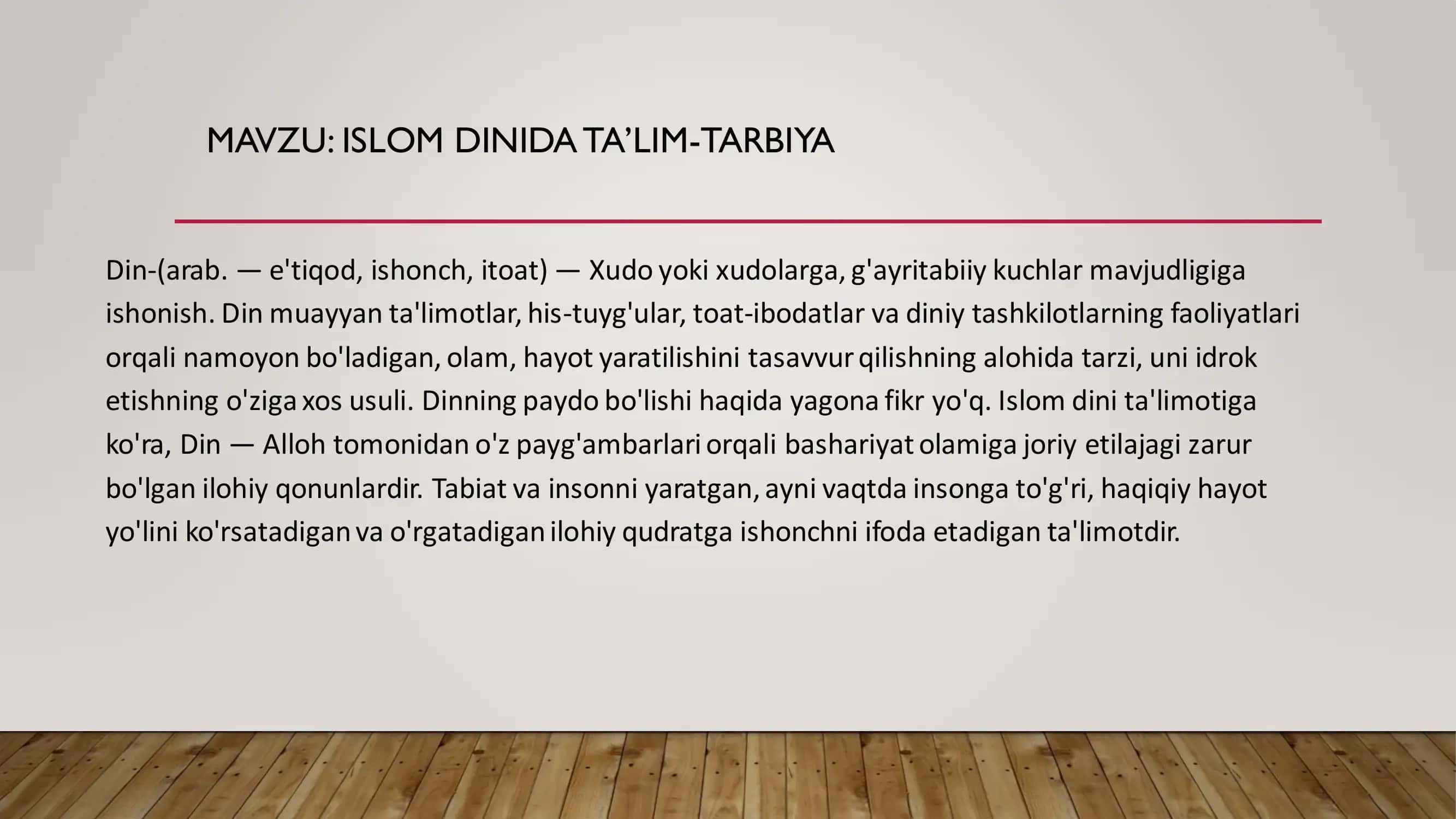 ISLOM DINIDA TA’LIM-TARBIYA 2