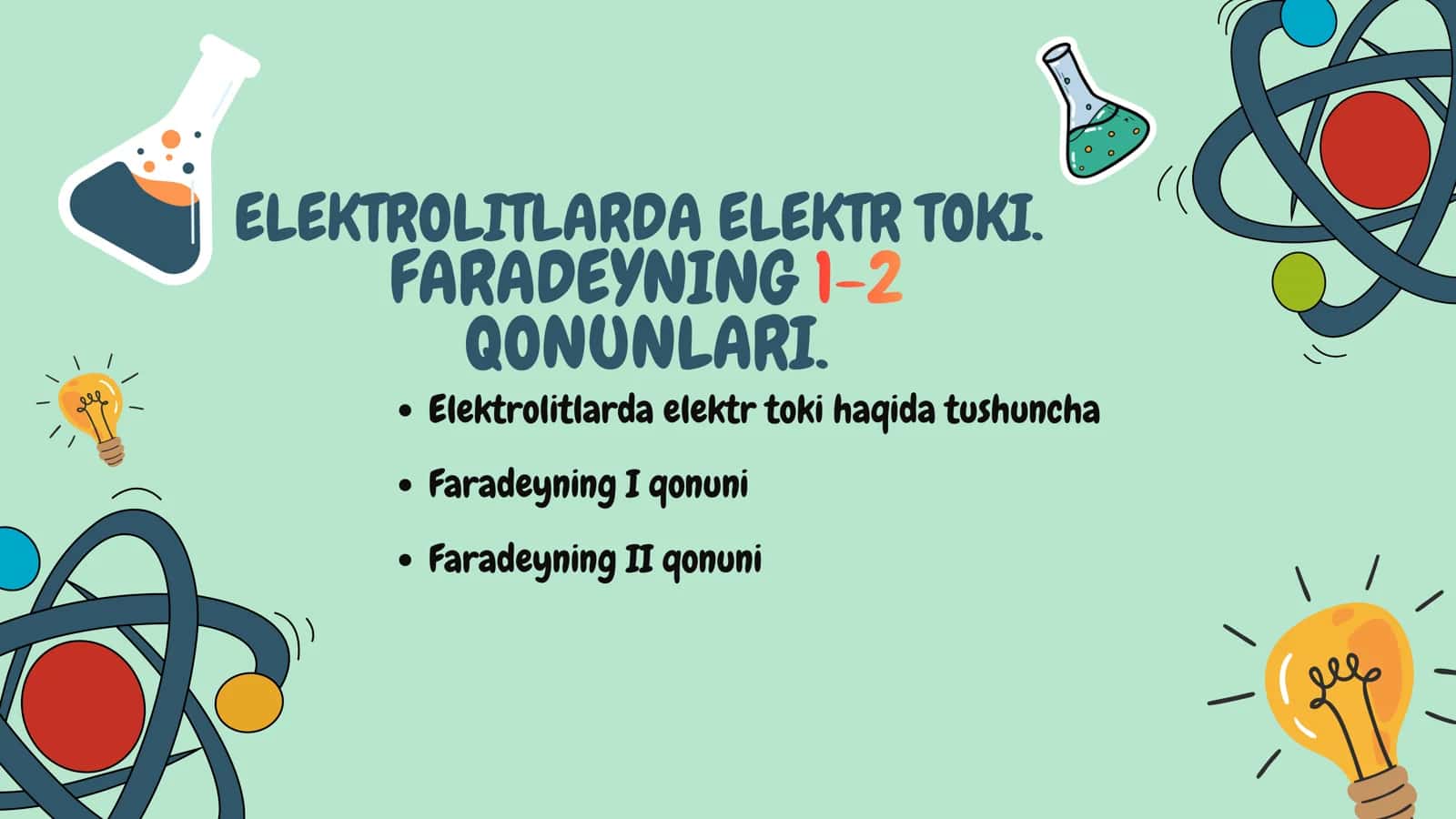 ELEKTROLITLARDA ELEKTR TOKI 2