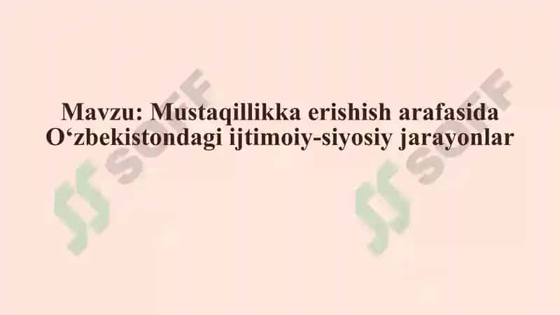 O’zbekistonning eng yangi tarixi fanidan tayyorlagan 2