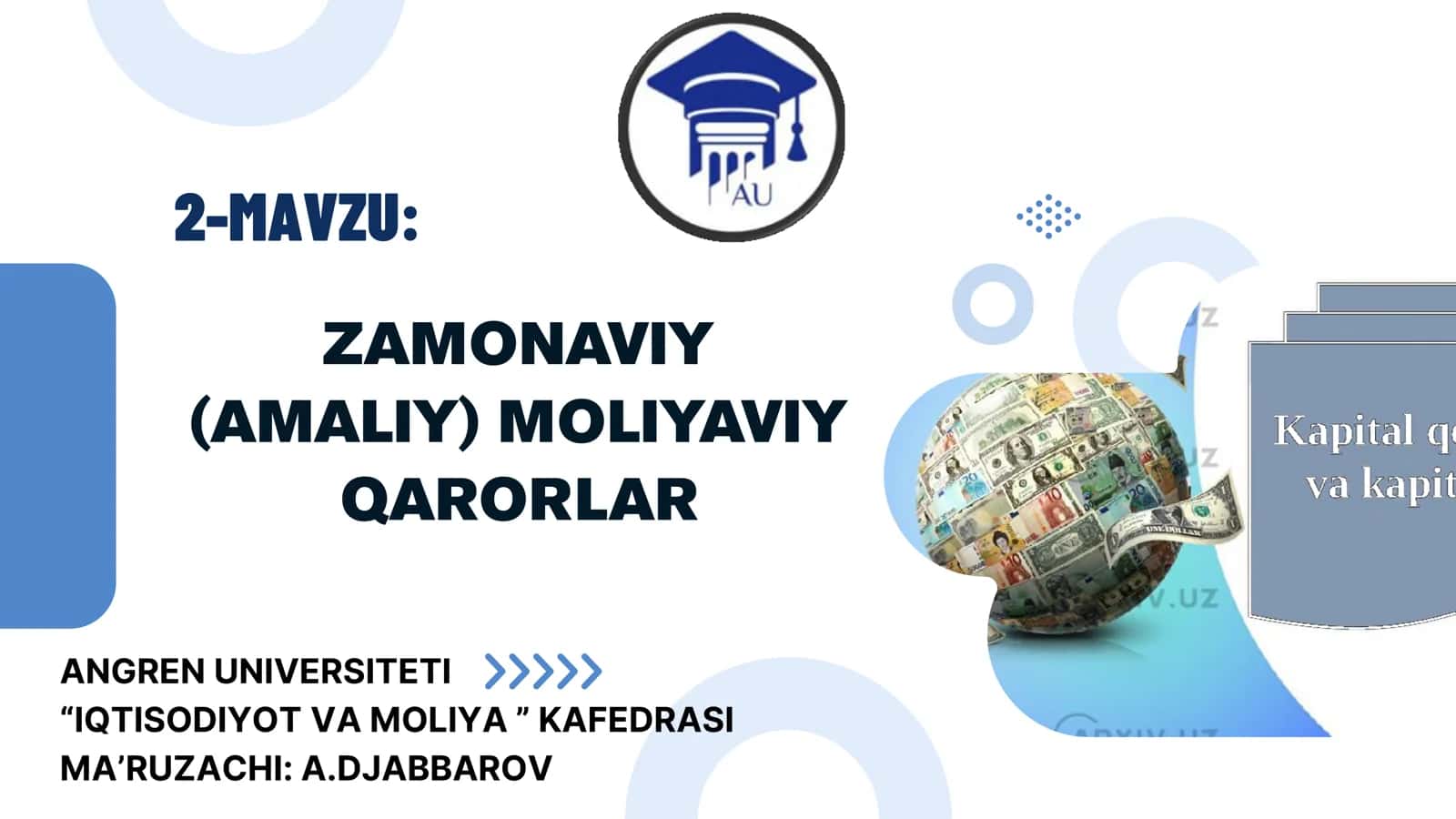ZAMONAVIY (AMALIY) MOLIYAVIY QARORLAR 2