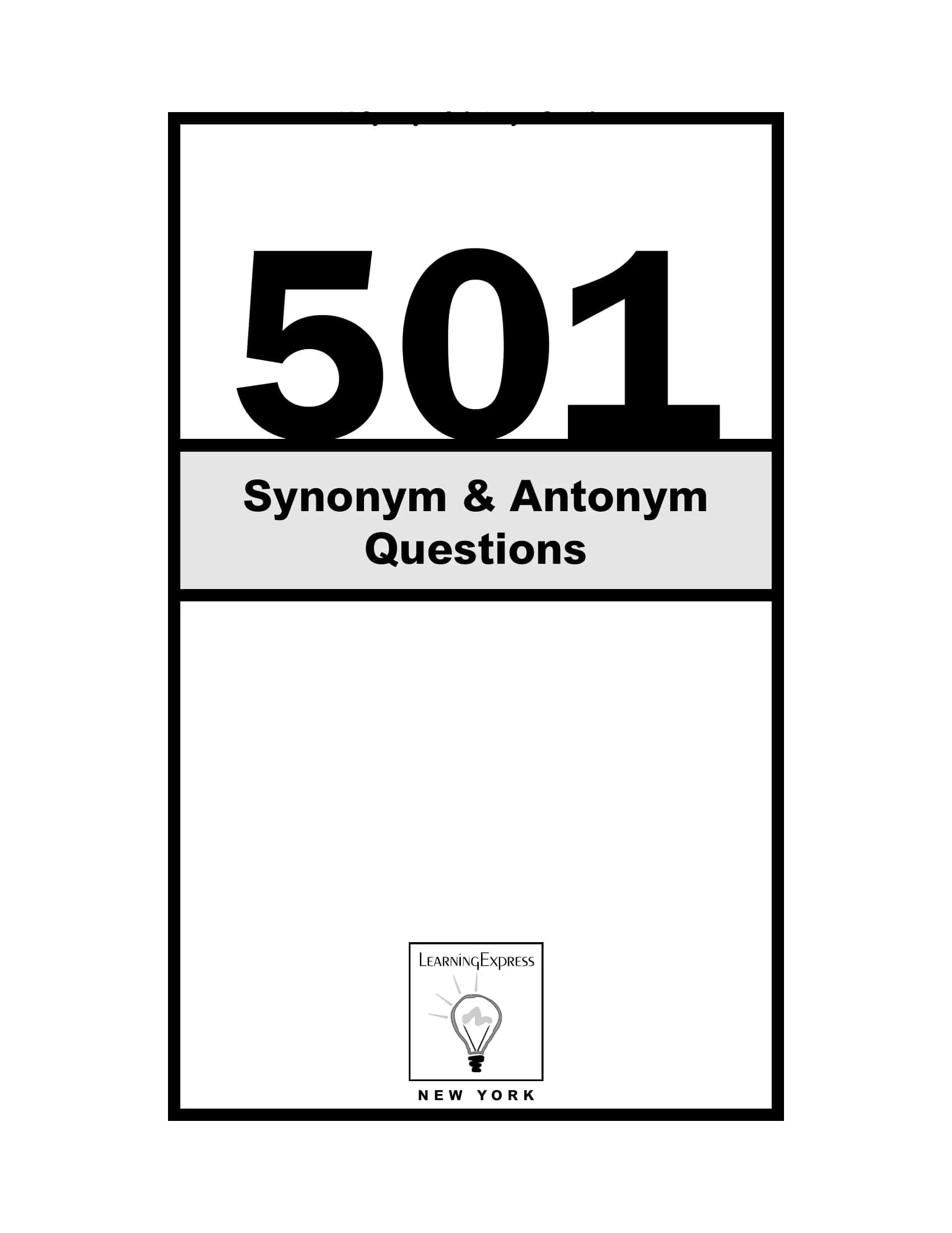 501 Synonym & Antonym Questions 3