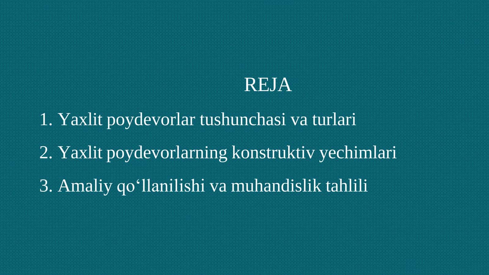 YAXLIT POYDEVORLAR VA ULARNING KONSTRUKTIV YECHIMLARI 3