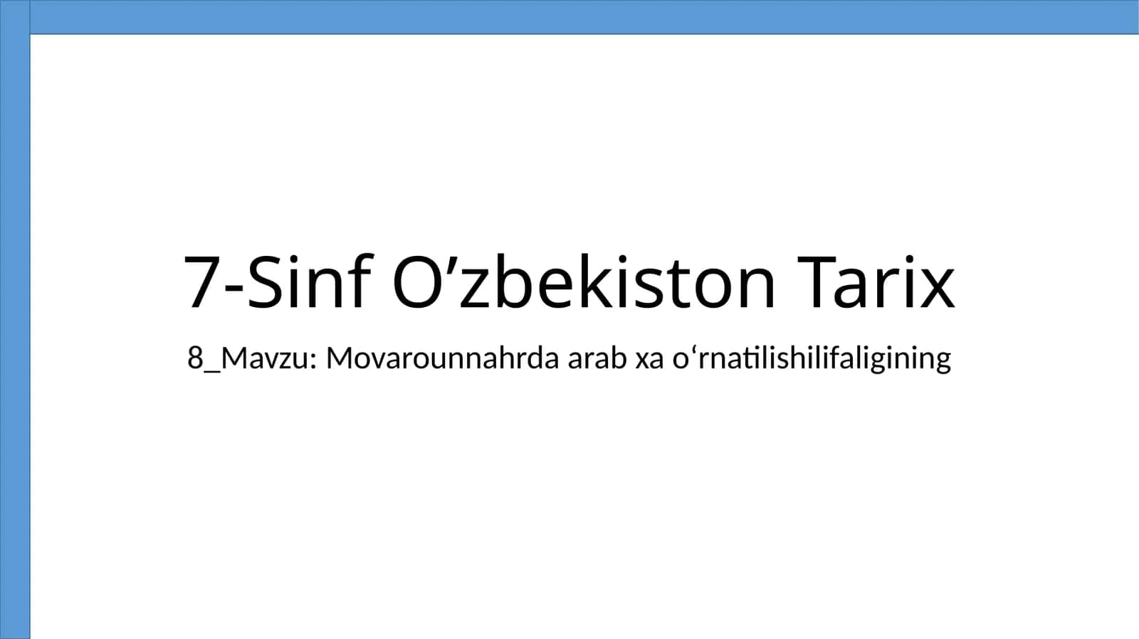 7-Sinf O’zbekiston Tarix 1