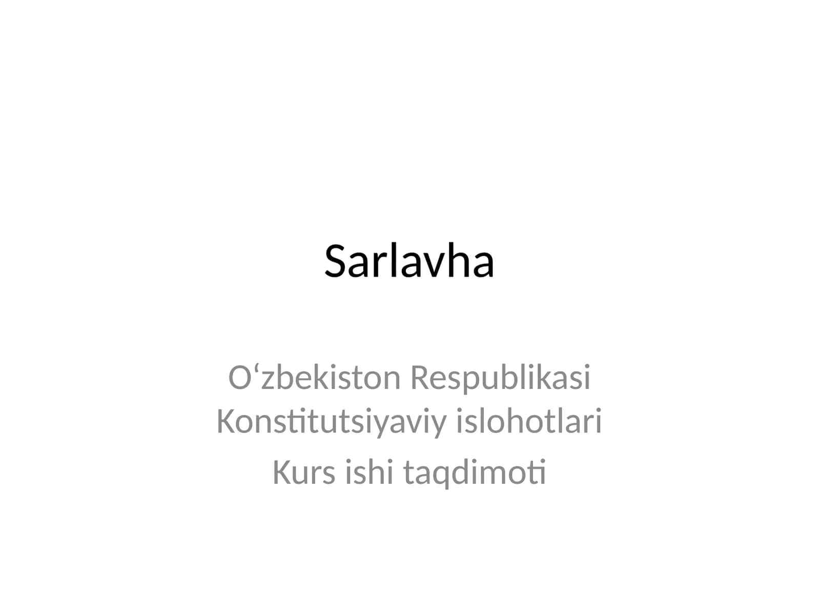 konstitutsiyaviy islohotlar taqdimoti 1