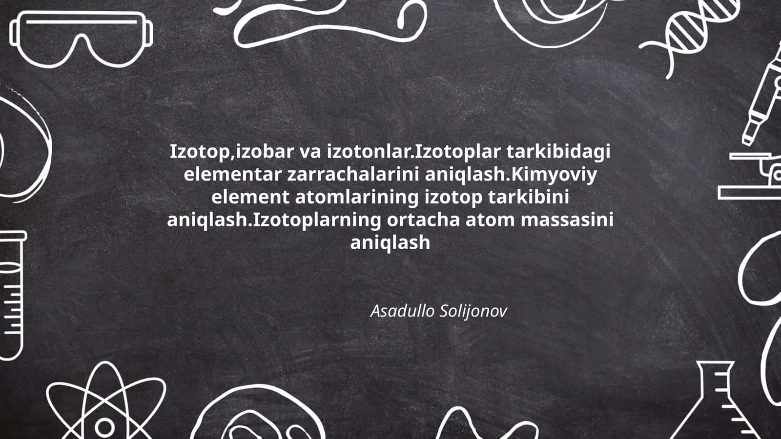Izotop, izobar va izotonlar 1