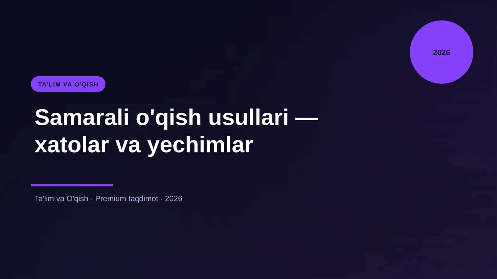 Samarali o'qish usullari — xatolar va yechimlar 1
