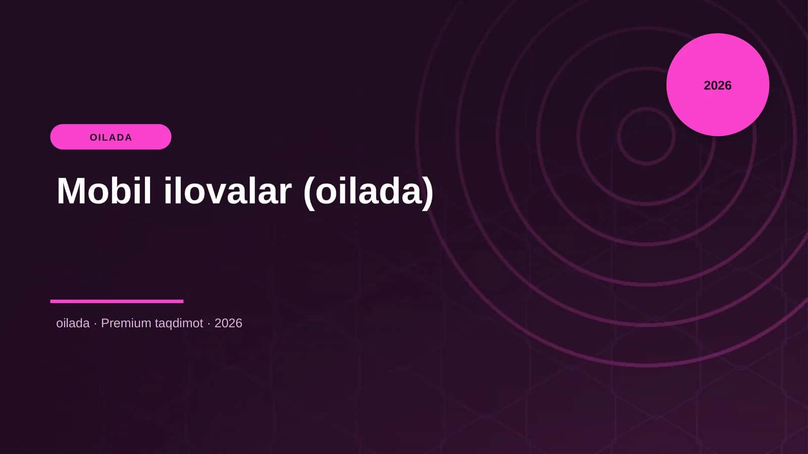 Mobil ilovalar (oilada) 1