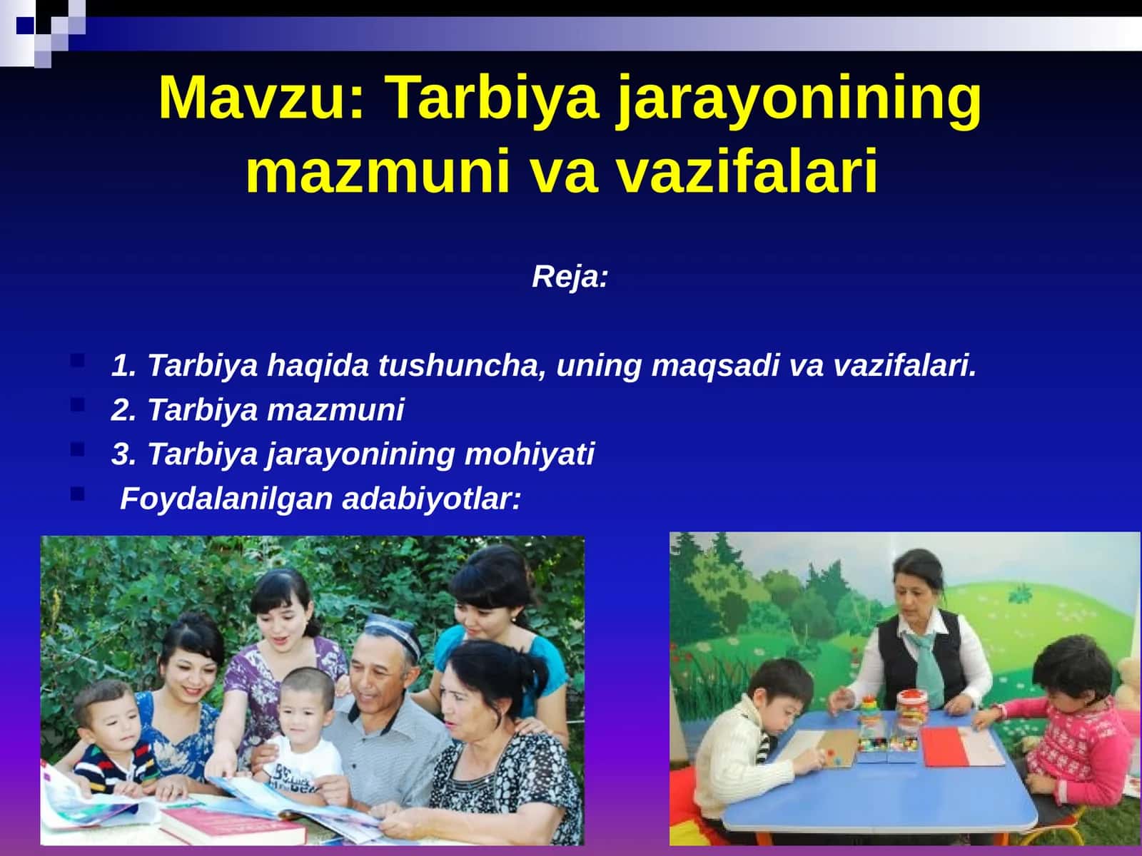 Tarbiya jarayonining mazmuni va vazifalari 1