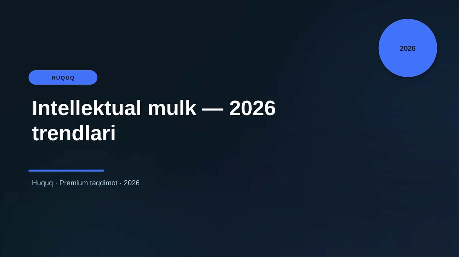 Intellektual mulk — 2026 trendlari 1