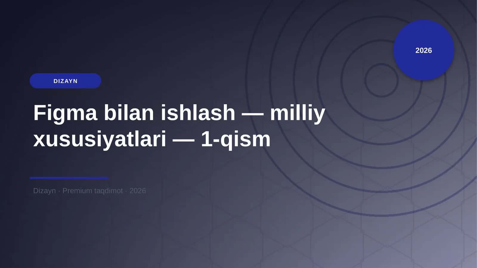 Figma bilan ishlash — milliy xususiyatlari — 1-qism 1