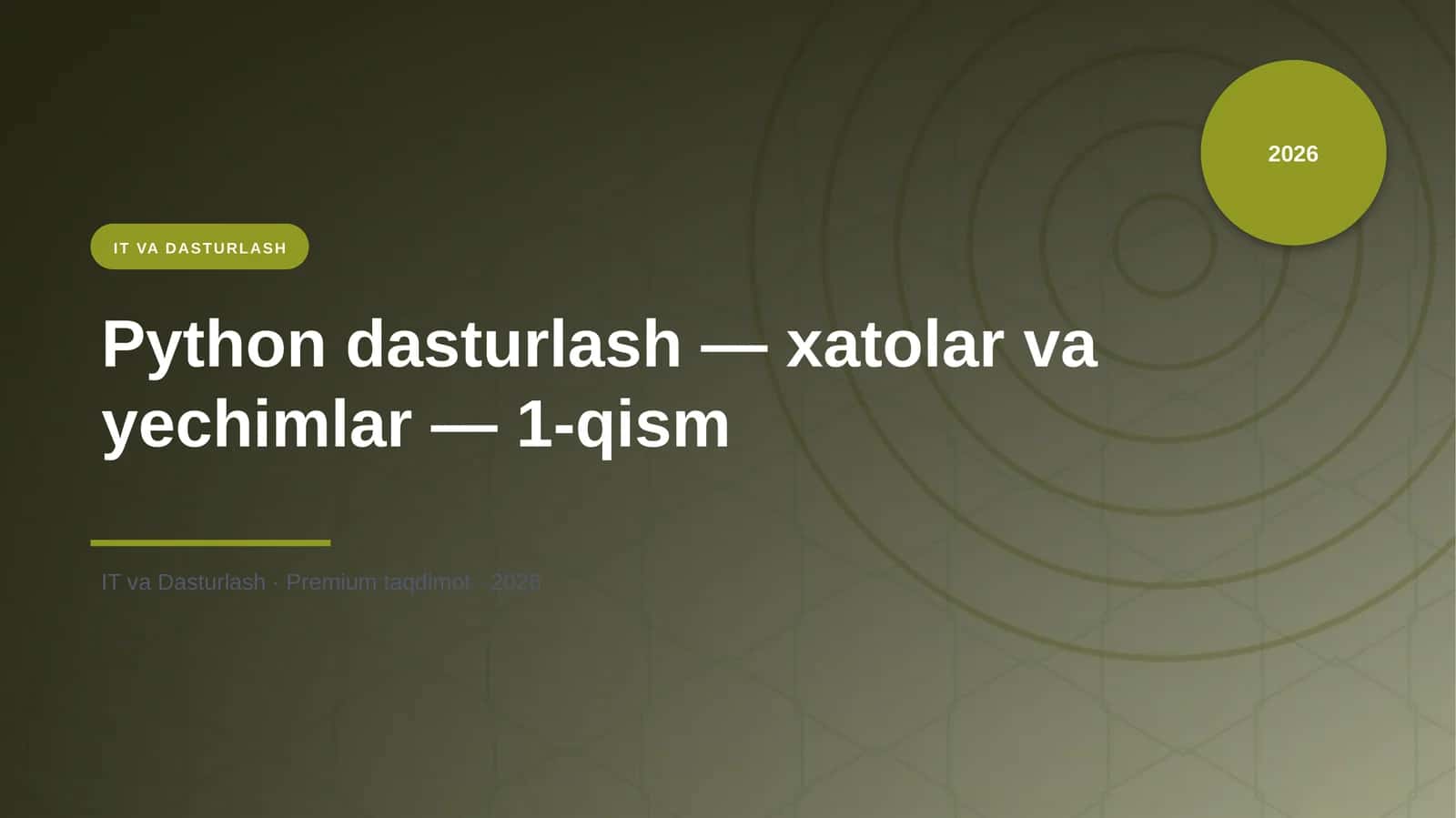 Python dasturlash — xatolar va yechimlar — 1-qism 1