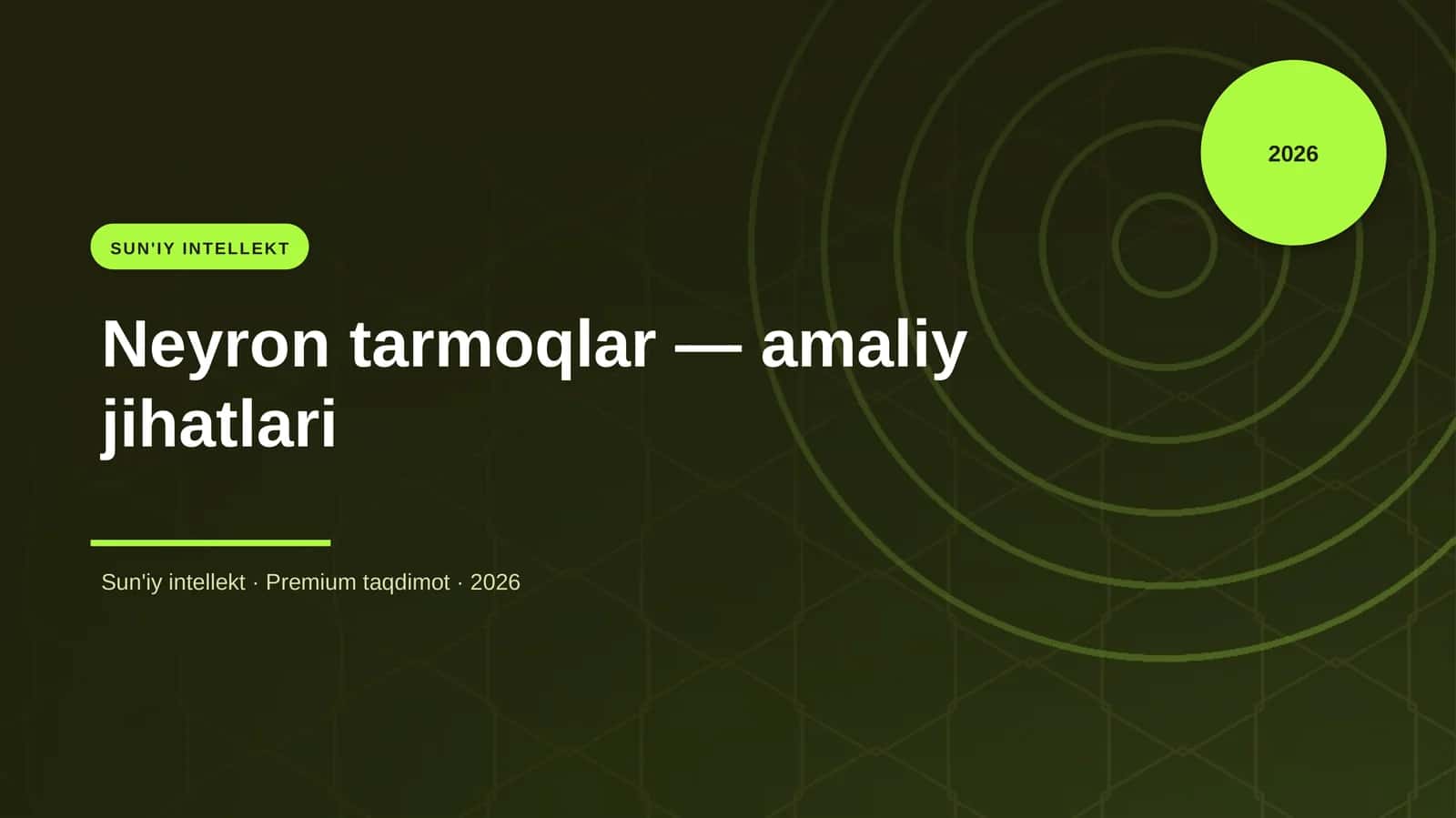 Neyron tarmoqlar — amaliy jihatlari 1