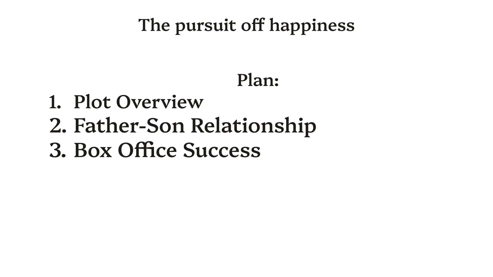 The pursuit off happiness 1