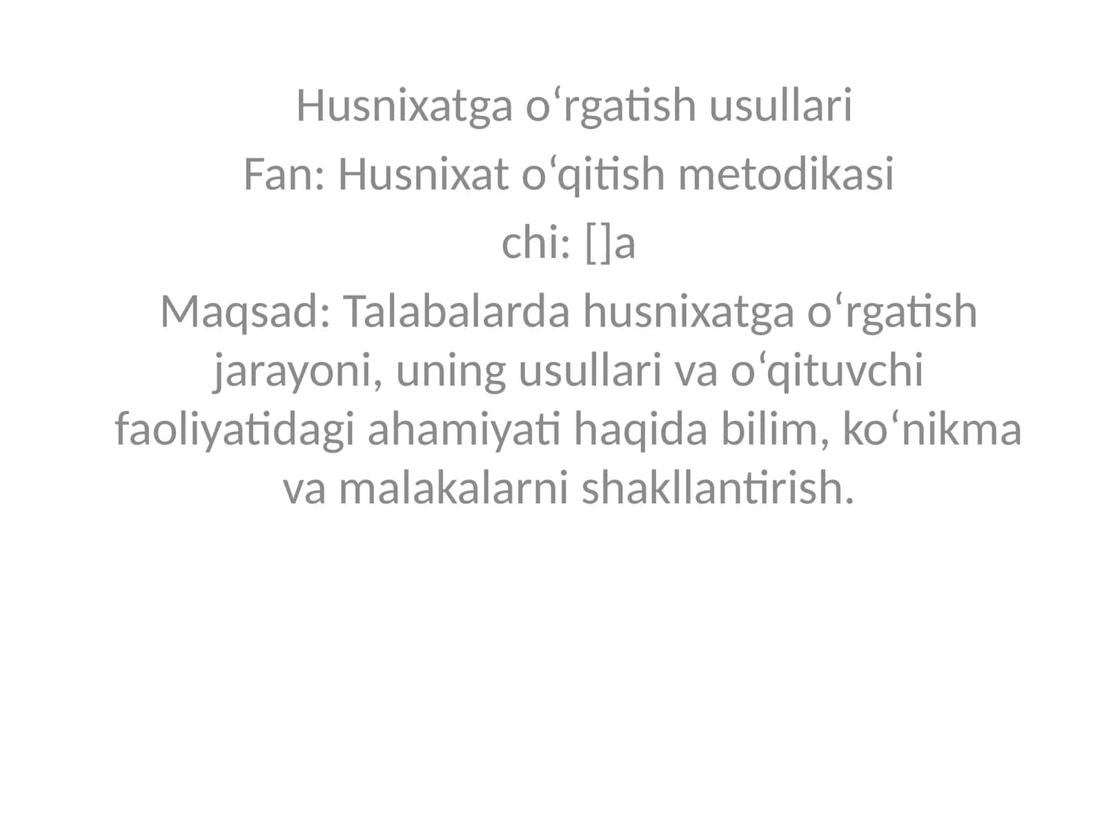 Husnixatga o‘rgatish usullari 1
