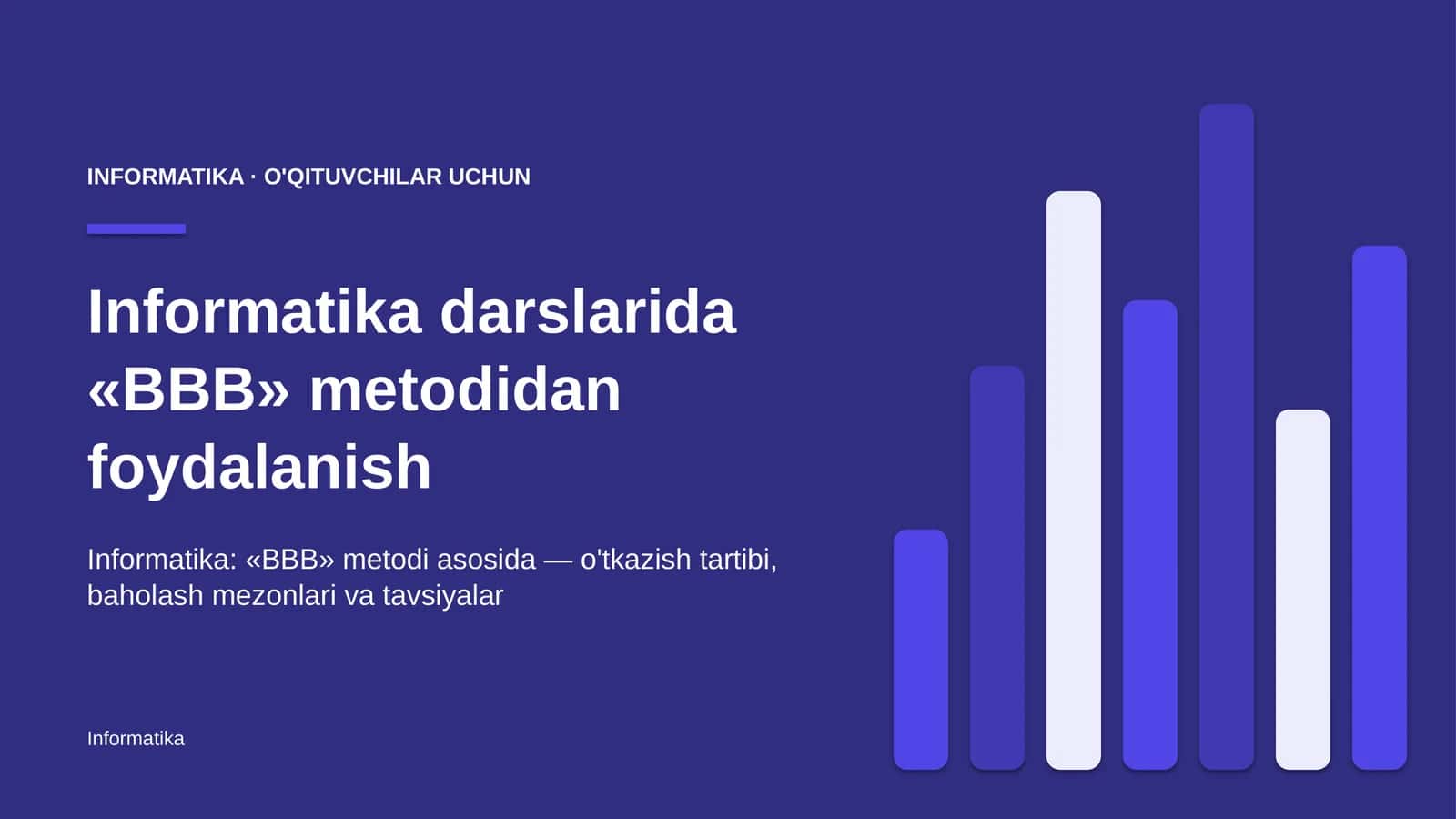 informatika darslarida bbb metodidan foydalanish 5544 1