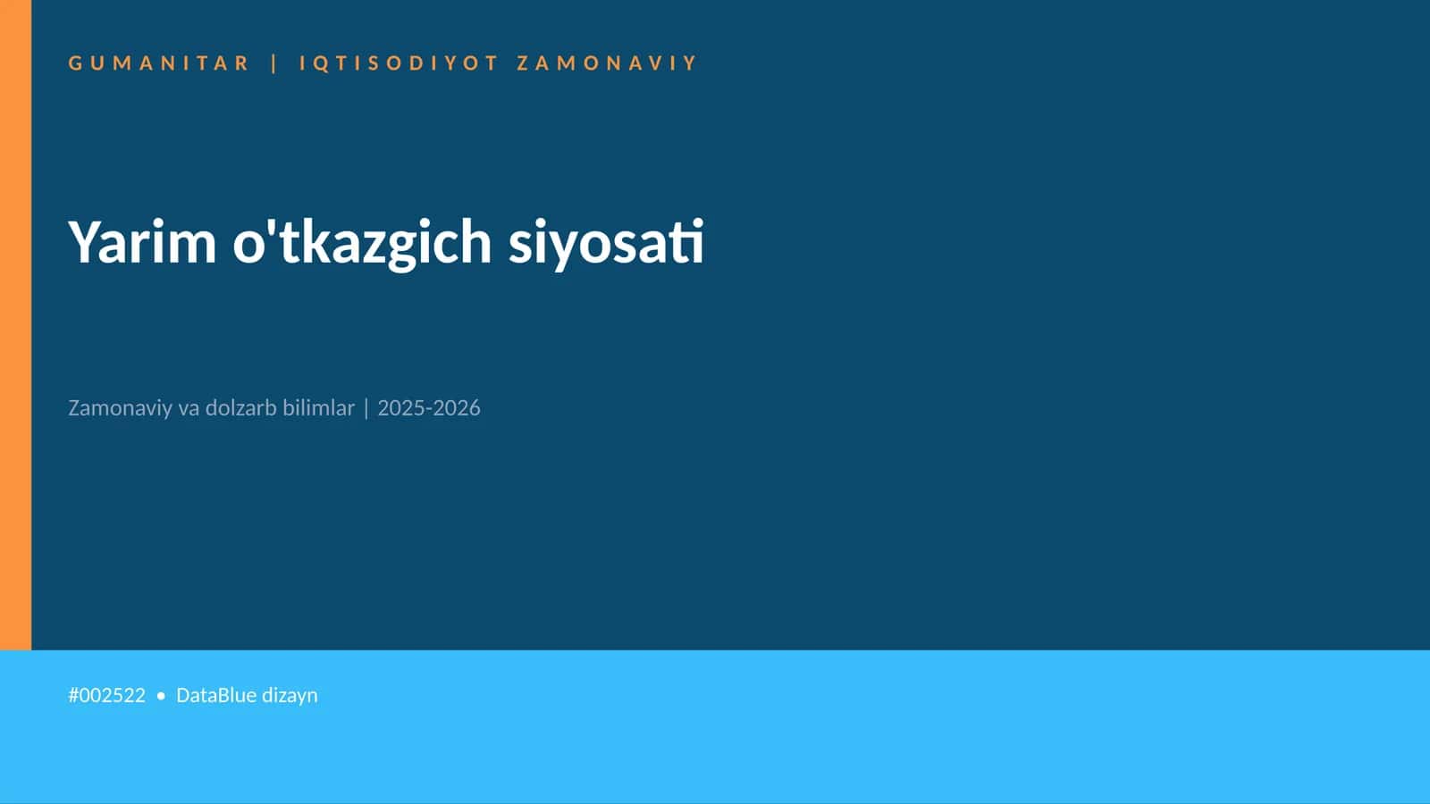 Yarim o'tkazgich siyosati 1