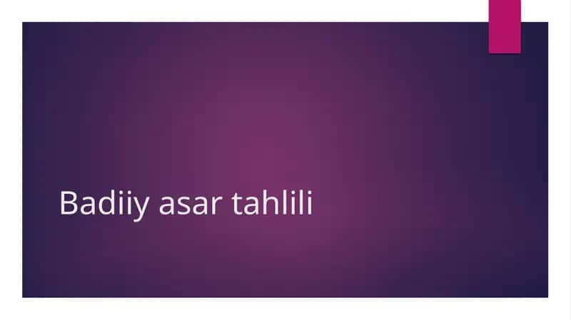 Badiiy asar tahlili 1