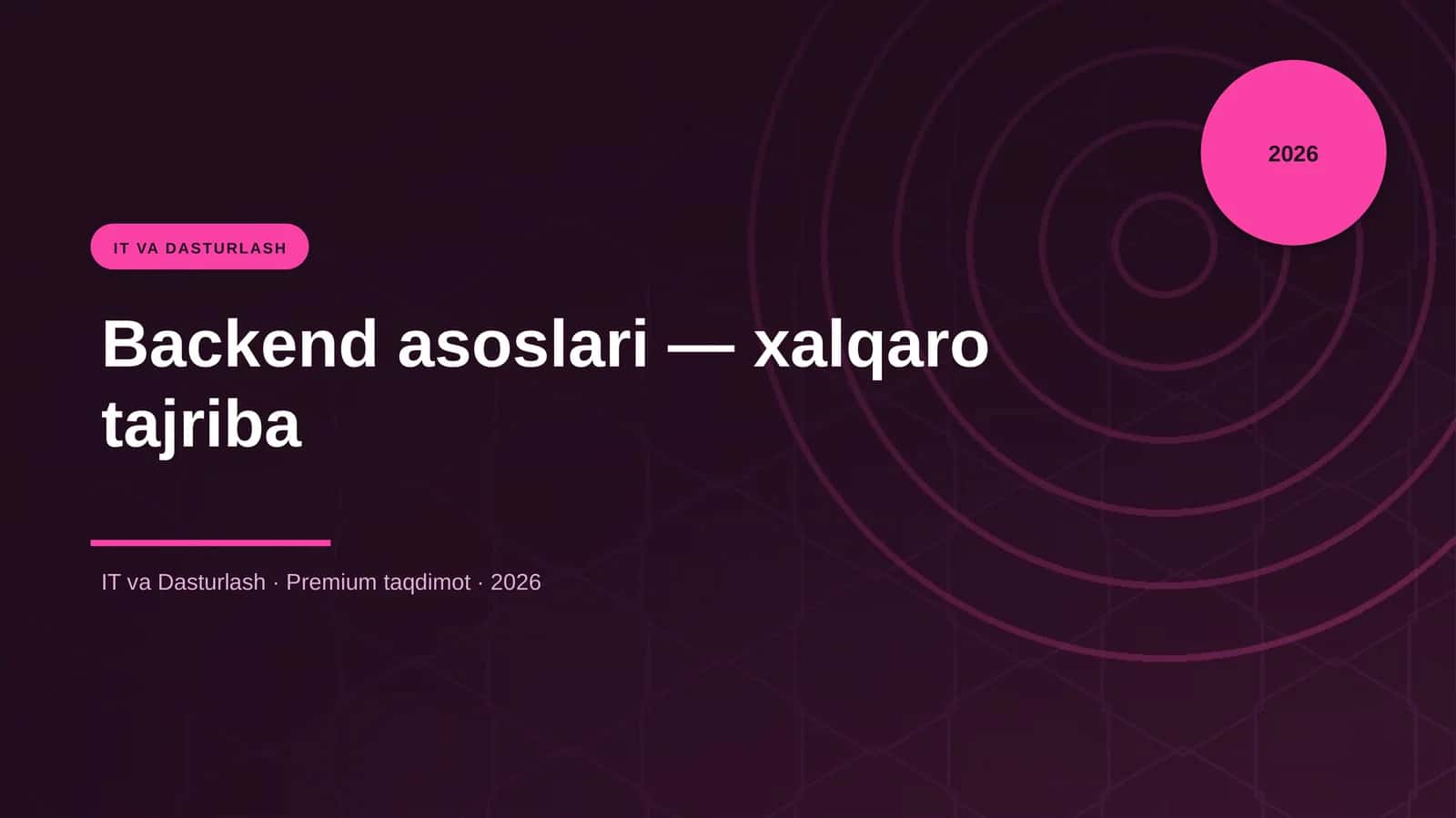 Backend asoslari — xalqaro tajriba 1