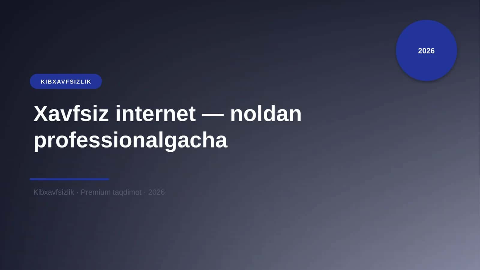 Xavfsiz internet — noldan professionalgacha 1