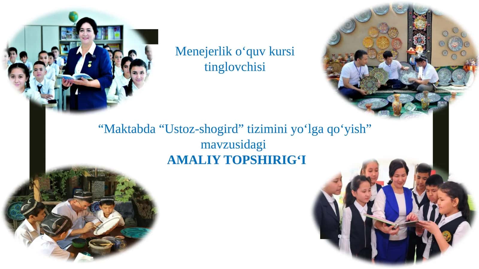 Maktabda “Ustoz-shogird” tizimini yo‘lga qo‘yish 1