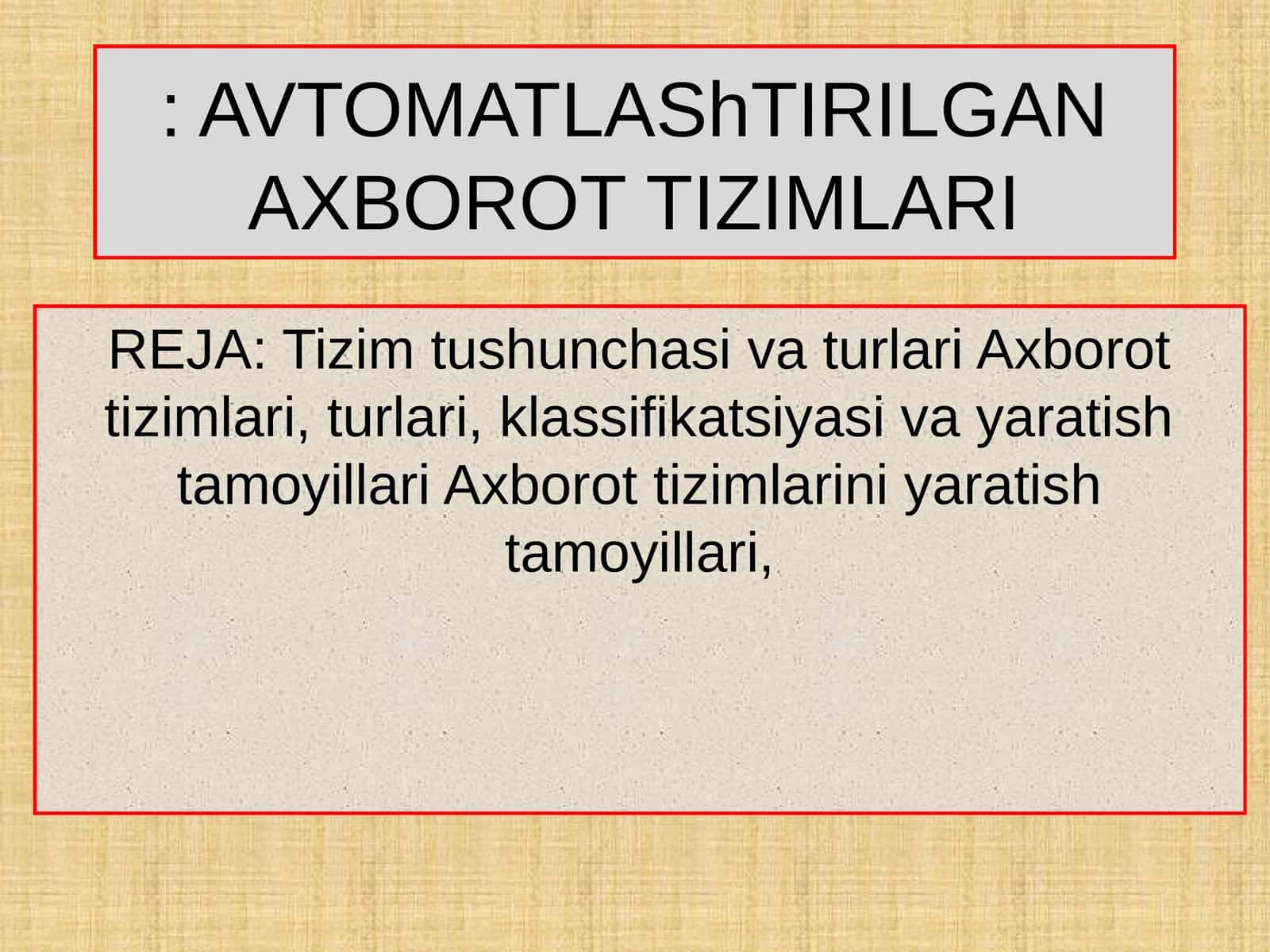 AVTOMATLAShTIRILGAN AXBOROT TIZIMLARI 1