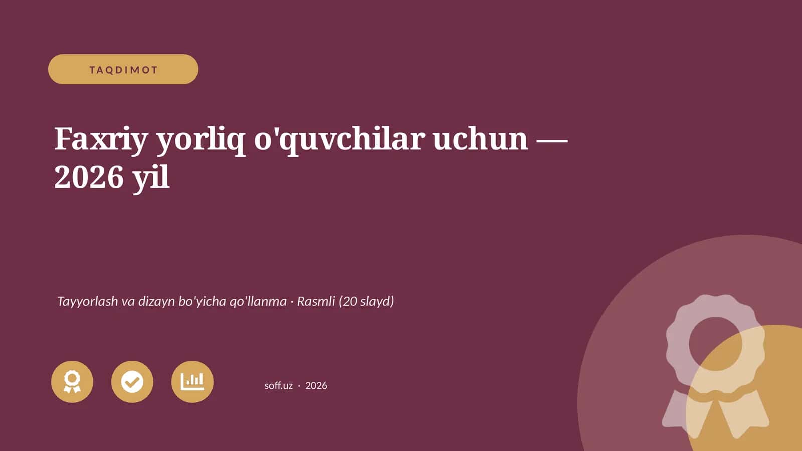 Faxriy yorliq o'quvchilar uchun — 2026 yil 1