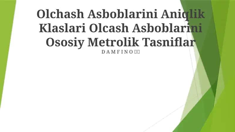 Olchash Asboblarini Aniqlik Klaslari 1